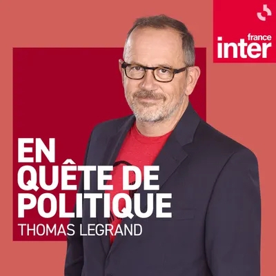 « En quête de politique », France Inter