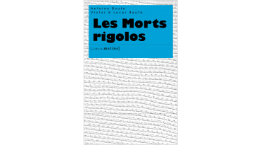 Fête de lancement du livre Les morts rigolos