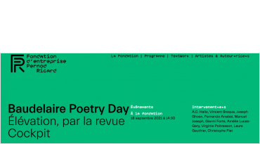 Baudelaire Poetry Day à la Fondation Pernod Picard